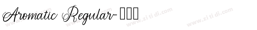 Aromatic Regular字体转换